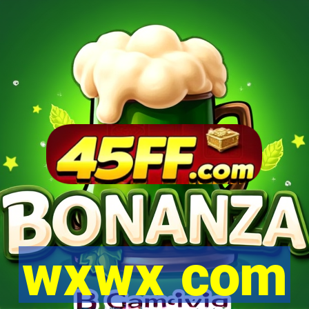 wxwx com